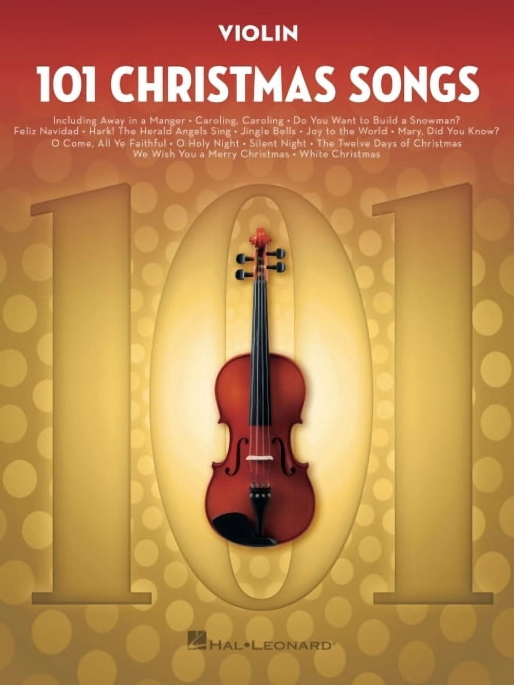 101 Christmas Songs for Violin - Christmas Sheet Music Book for Violin
