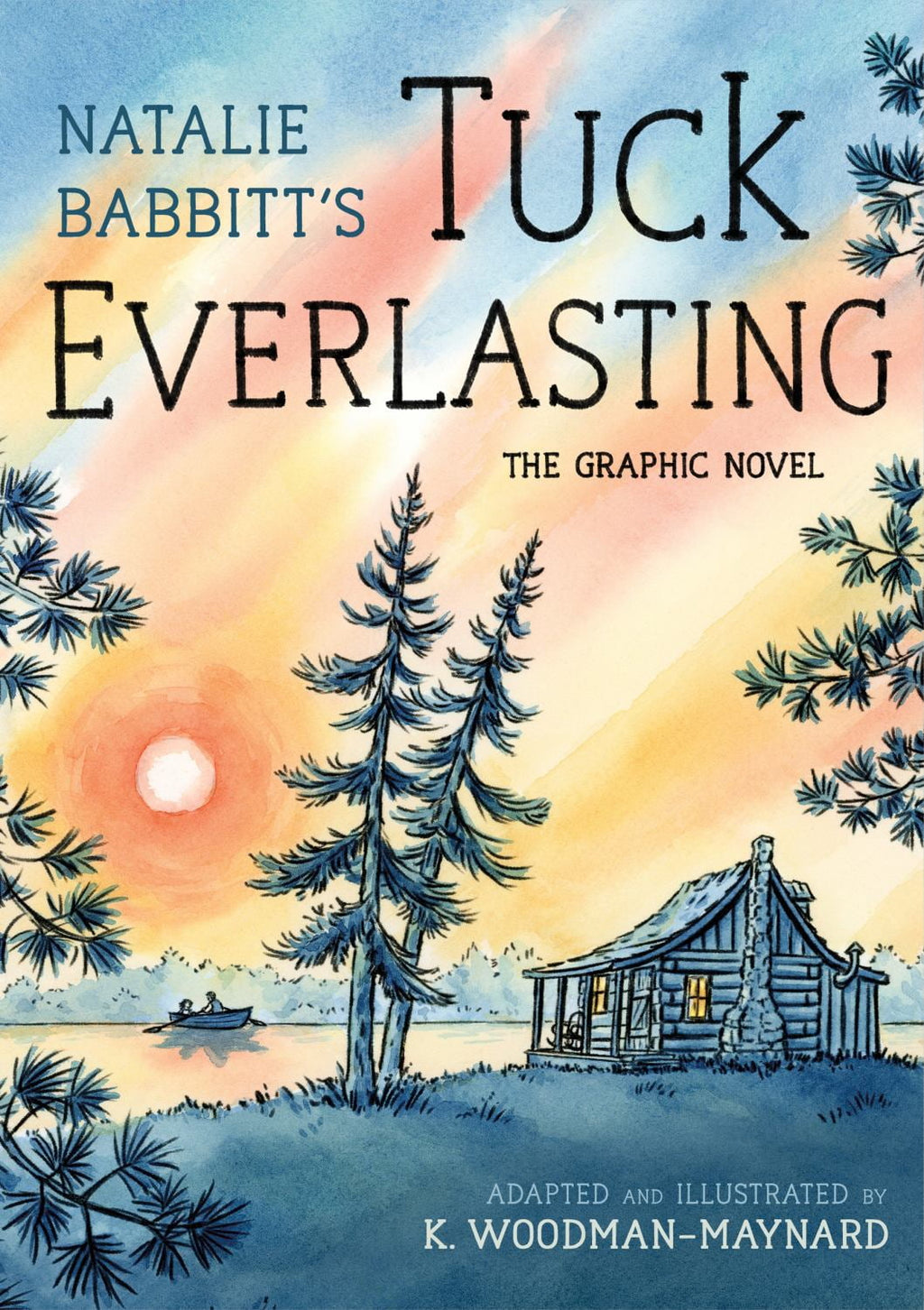 Tuck Everlasting: the Graphic Novel (Paperback)