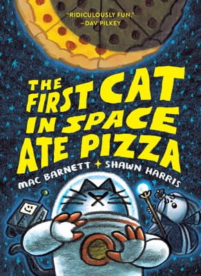 The First Cat in Space Ate Pizza: A Graphic Novel (Paperback)