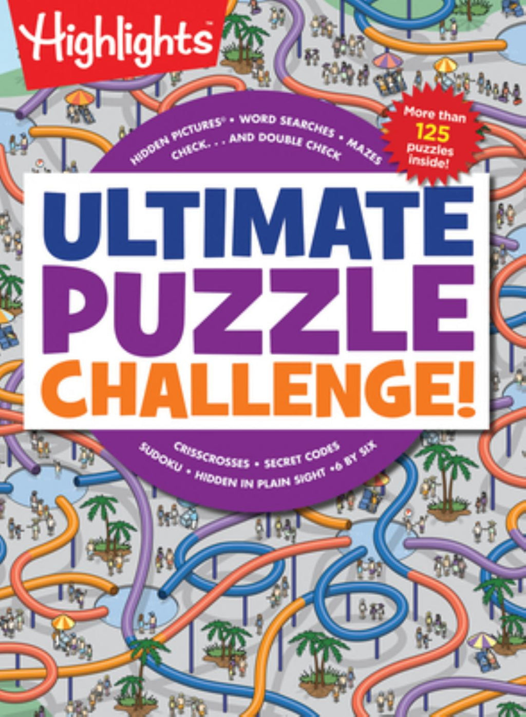Ultimate Puzzle Challenge!: 125+ Brain Games for Kids, Mazes, Brain Te