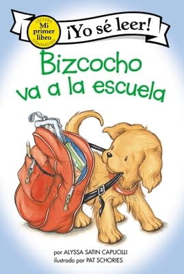 My First I Can Read Bizcocho Va a la Escuela: Biscuit Goes to School (