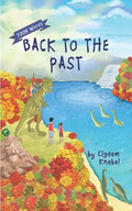 Back To The Past: Decodable Chapter Books For Kids With Dyslexia - Paperback
