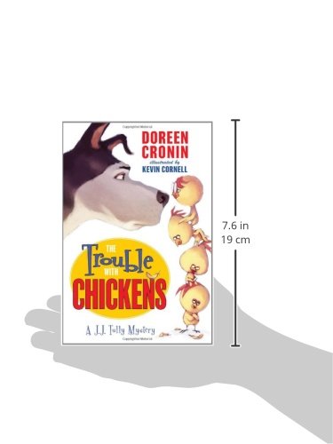Doreen Cronin: The Trouble with Chickens (A J.J. Tully Mystery)