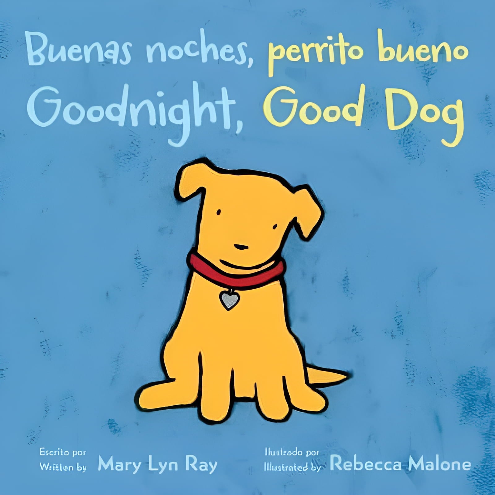 Goodnight, Good Dog/Buenas Noches, Perrito Bueno: Bilingual English-Sp
