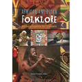 African American Folklore: An Encyclopedia for Students - Paperback