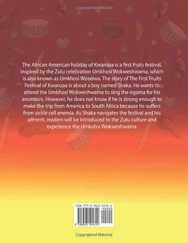 The First Fruits Festival of Kwanzaa: A Zulu Celebration