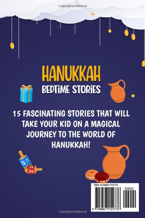 Hanukkah Bedtime Stories: 15 Fascinating Stories That Will Take Your Kid on a Magical Journey to The World of Hanukkah