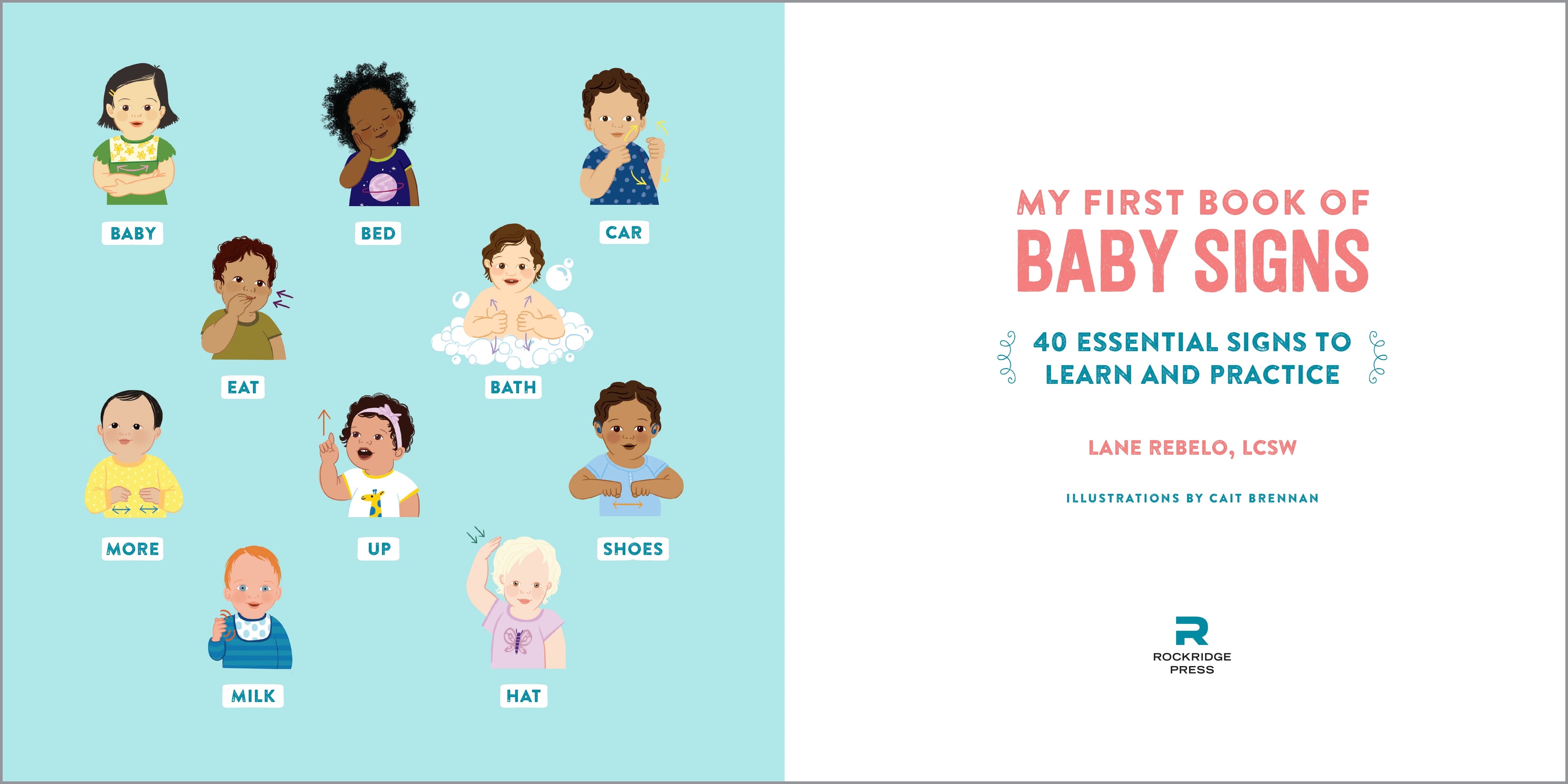 My First Book of Baby Signs: 40 Essential Signs to Learn and Practice,