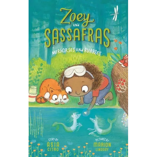 Merhorses and Bubbles: Zoey and Sassafras #3 - Hardcover