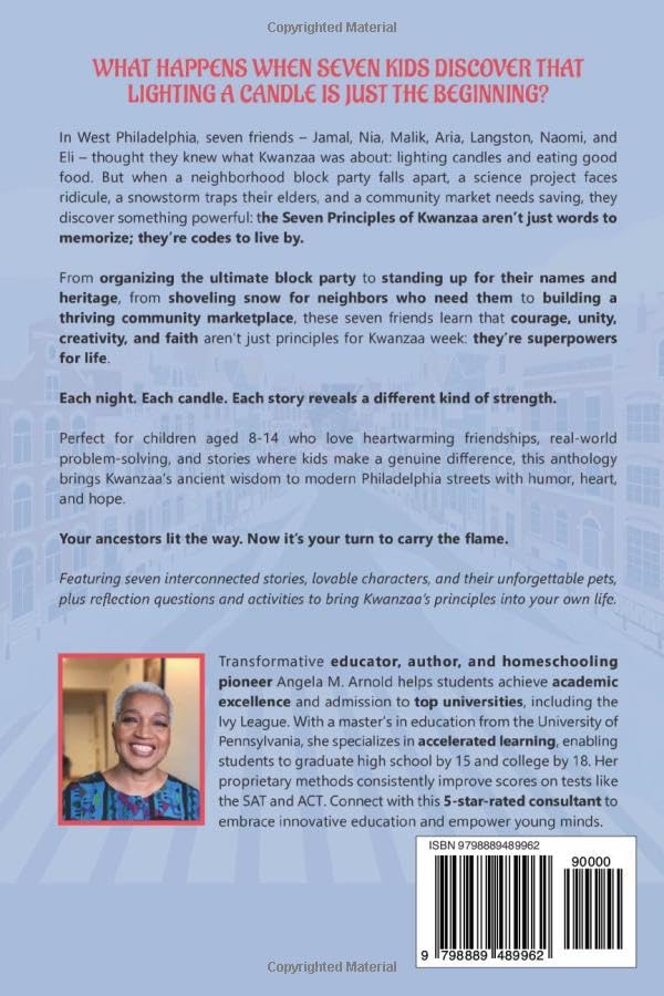 Kwanzaa Stories: Lighting the Seven Principles: Seven nights. Seven lessons. Seven stories of courage, creativity, and community.