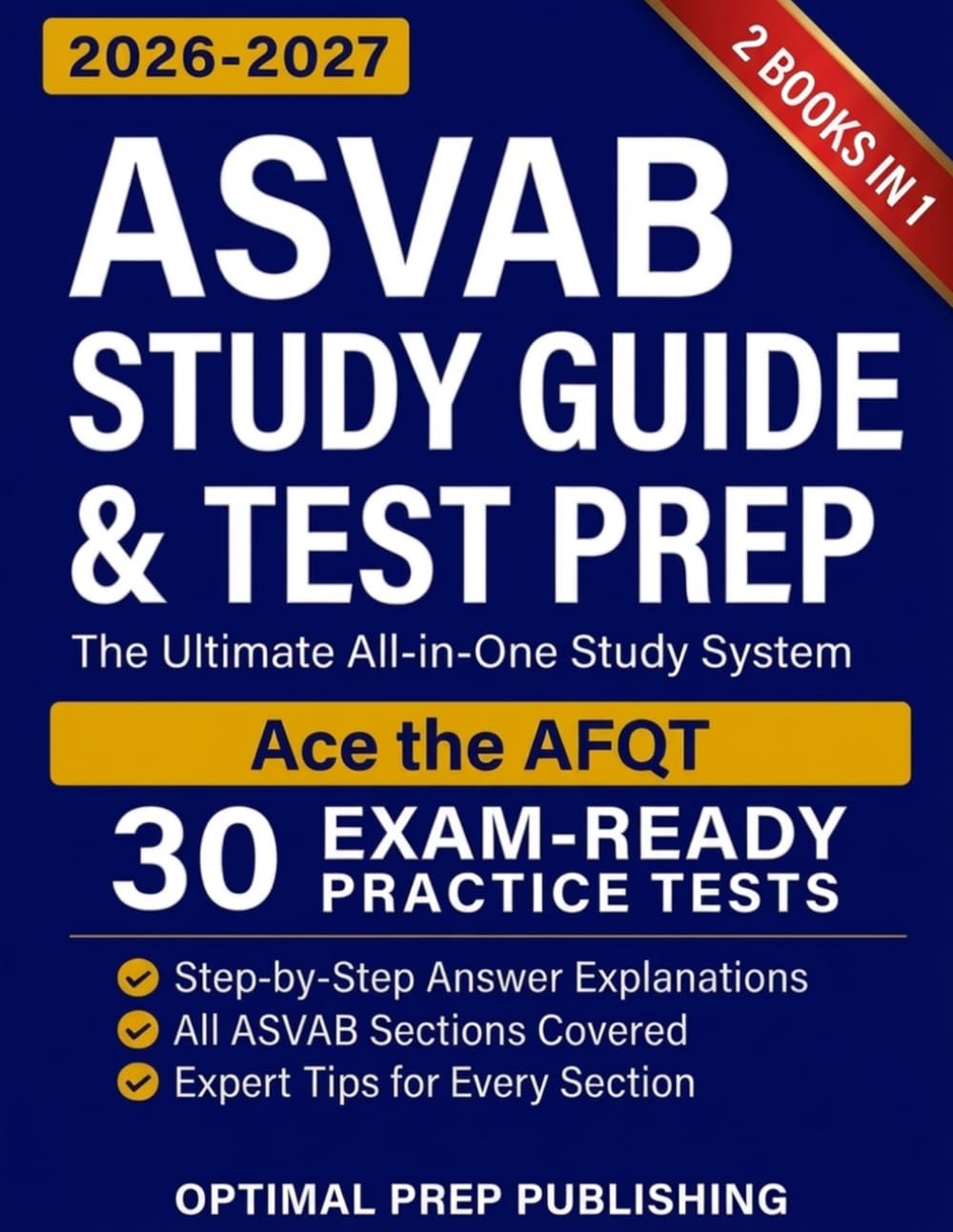 Optimal Prep Publishing: ASVAB Study Guide & Test Prep 2-in-1 (Grades 11–12 / Ages 16+)