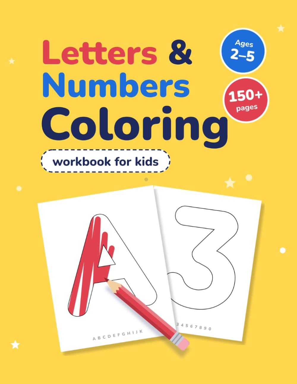 Sublime Joy: Letters & Numbers Coloring Workbook (Ages 2–5)