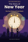 The Story of New Year: The True History of Fresh Starts (The Coexist Project Holiday History Books)