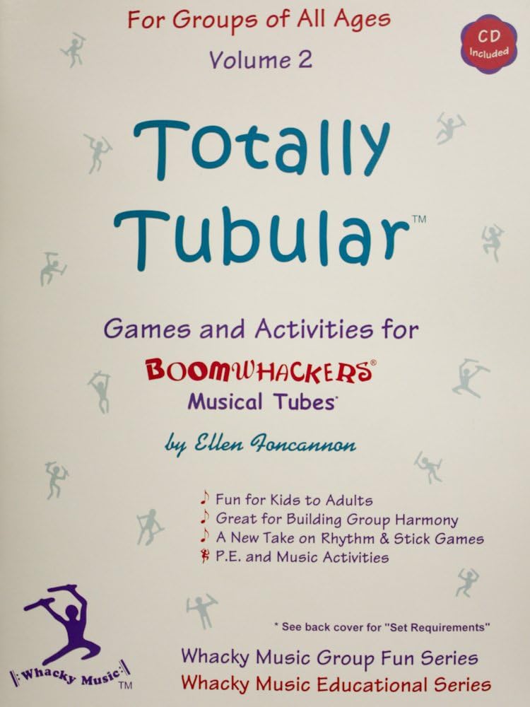 Totally Tubular Volume 2 w/CD (Games and Activities for Boomwhackers®, Volume 2)