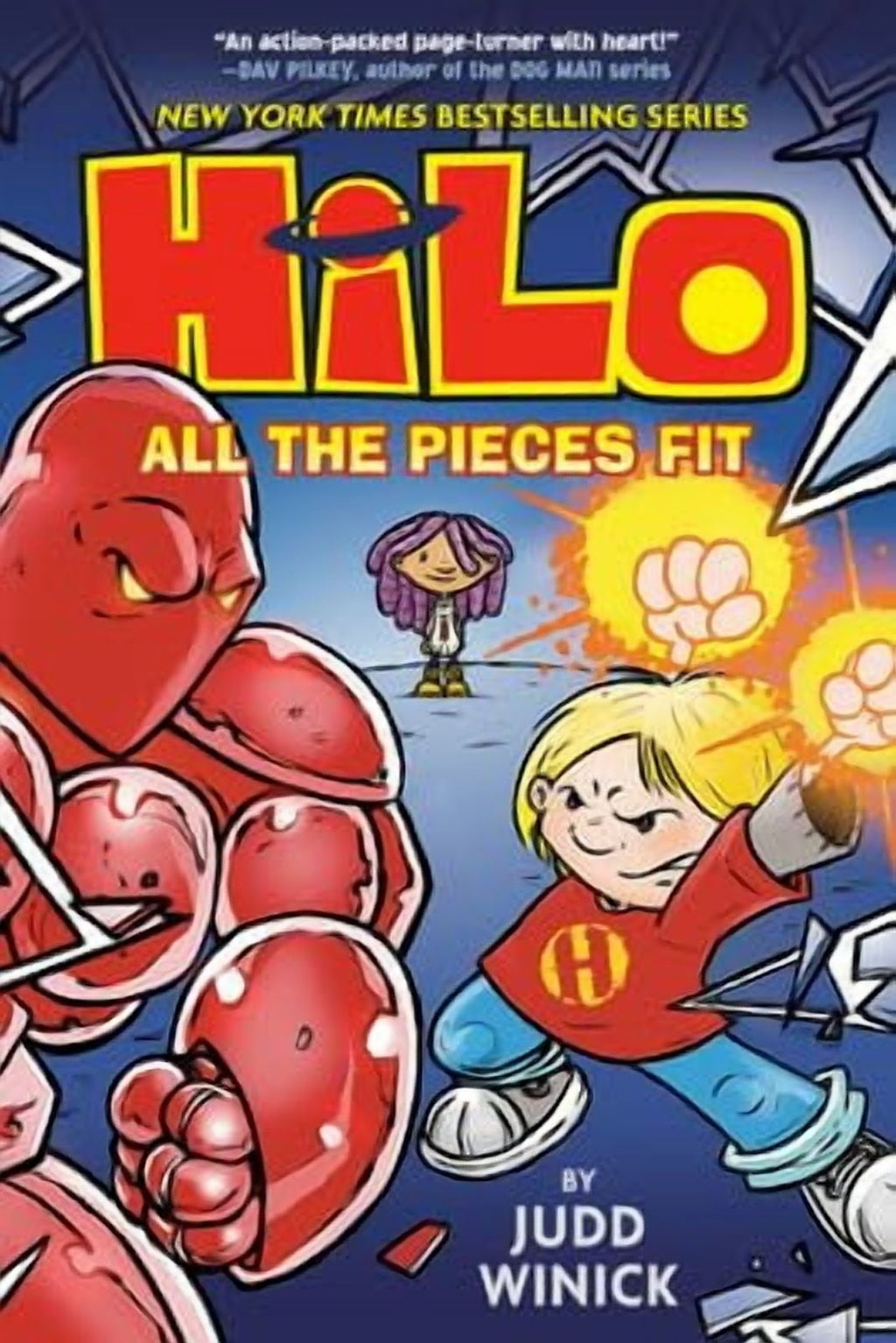 Hilo Hilo Book 6: All the Pieces Fit: (A Graphic Novel), Book 6, (Hard