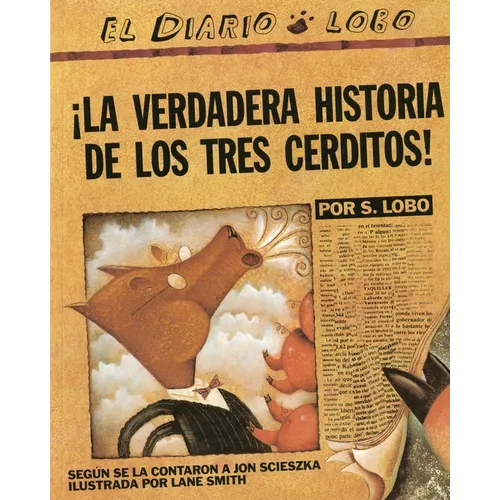 La Verdadera Historia de Los Tres Cerditos - Paperback