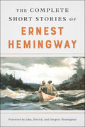 The Complete Short Stories of Ernest Hemingway: The Finca Vi