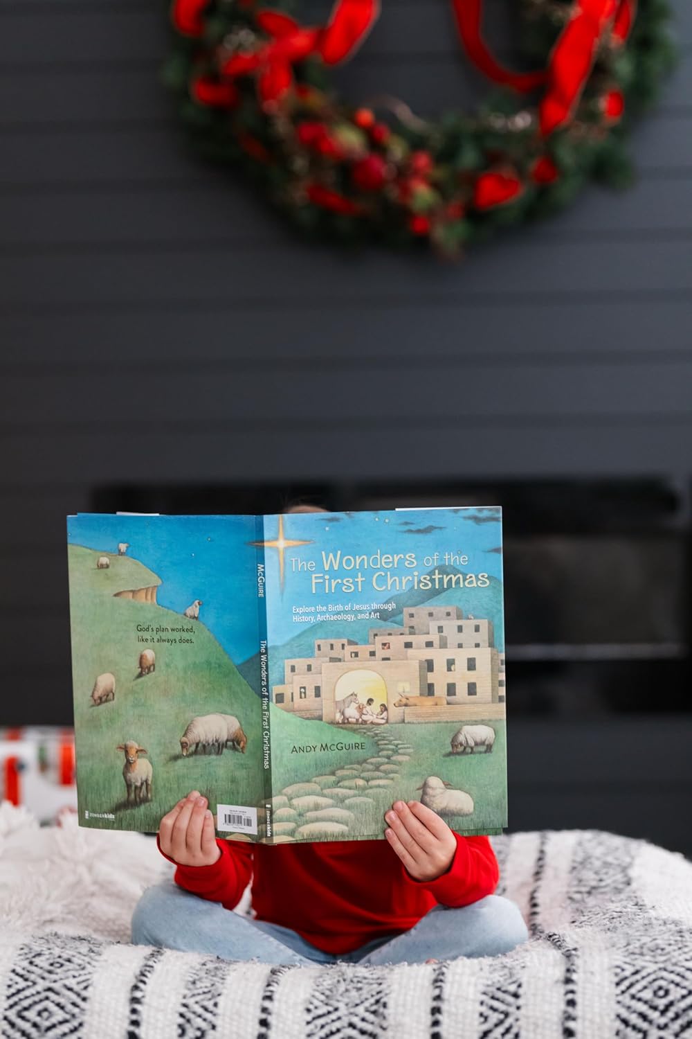 The Wonders of the First Christmas: Explore the Birth of Jesus through History, Archaeology, and Art