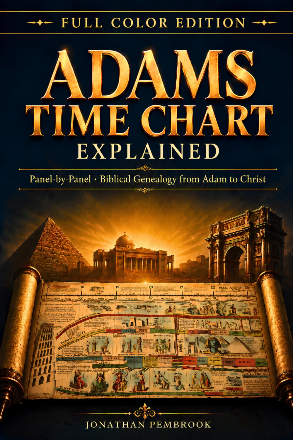 Adams Time Chart Explained – Biblical History Companion Guide (Family & Adult Study)