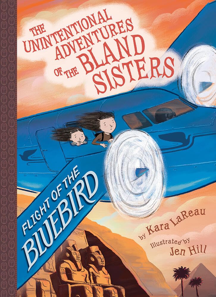 Amulet Books: Flight of the Bluebird, Bland Sisters Book 3 (Grades 3–7)