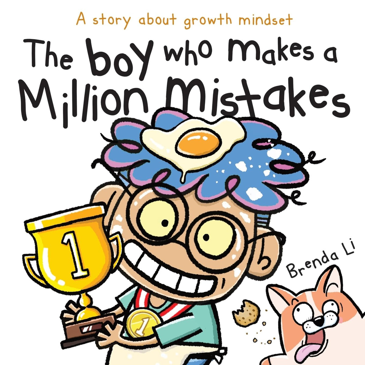 The Boy Who Makes A Million Mistakes (Grades K–2)