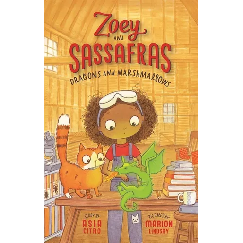 Dragons and Marshmallows: Zoey and Sassafras #1 - Hardcover