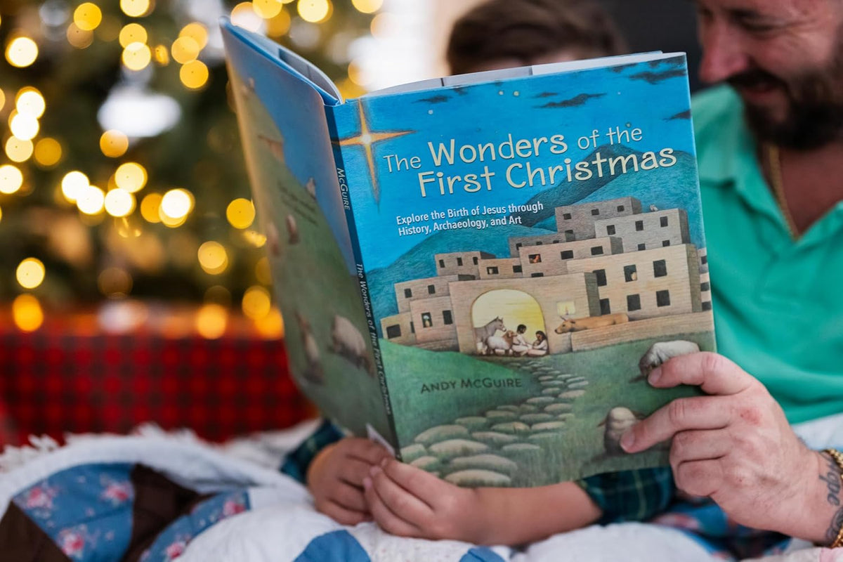 The Wonders of the First Christmas: Explore the Birth of Jesus through History, Archaeology, and Art