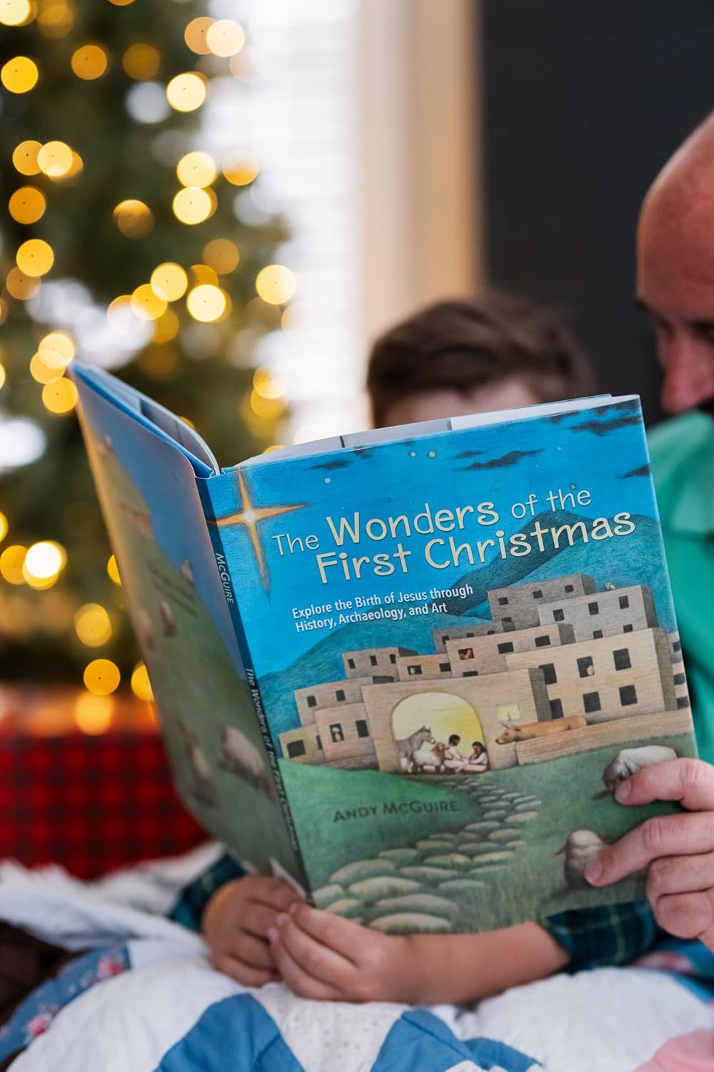 The Wonders of the First Christmas: Explore the Birth of Jesus through History, Archaeology, and Art