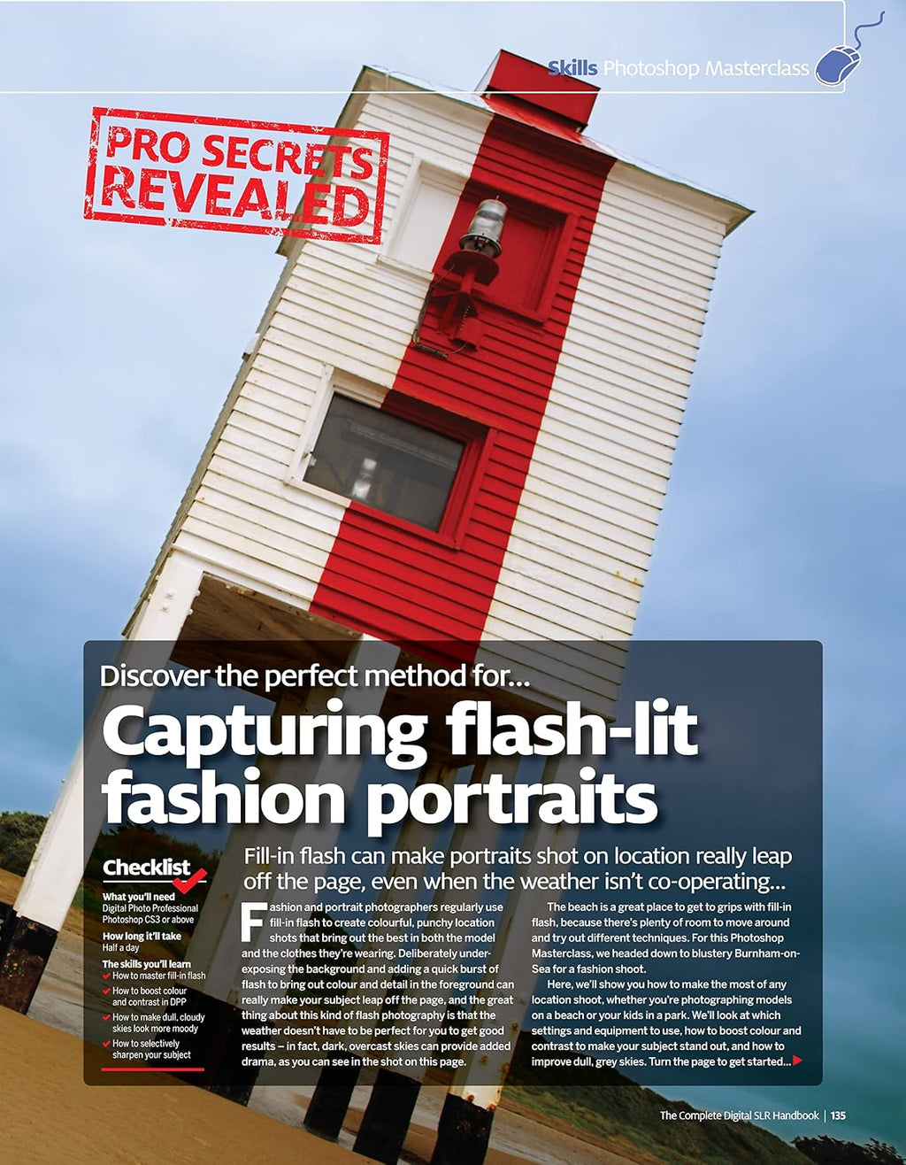 The Complete Digital SLR Handbook: Master Your Camera to Take Pictures Like a Pro (Fox Chapel Publishing) Learn About Settings, Exposure, Composition, Autofocus, Lenses, and Photoshop Editing