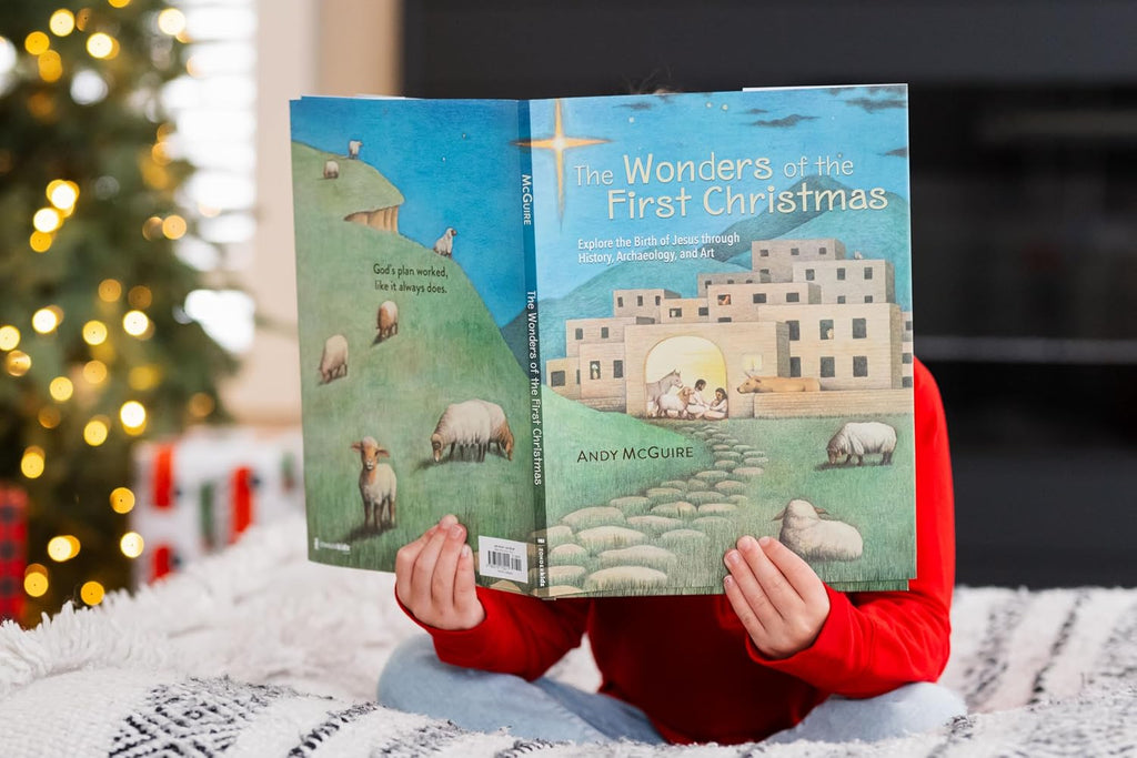 The Wonders of the First Christmas: Explore the Birth of Jesus through History, Archaeology, and Art