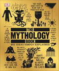The Mythology Book: Big Ideas Simply Explained (DK Big Ideas)