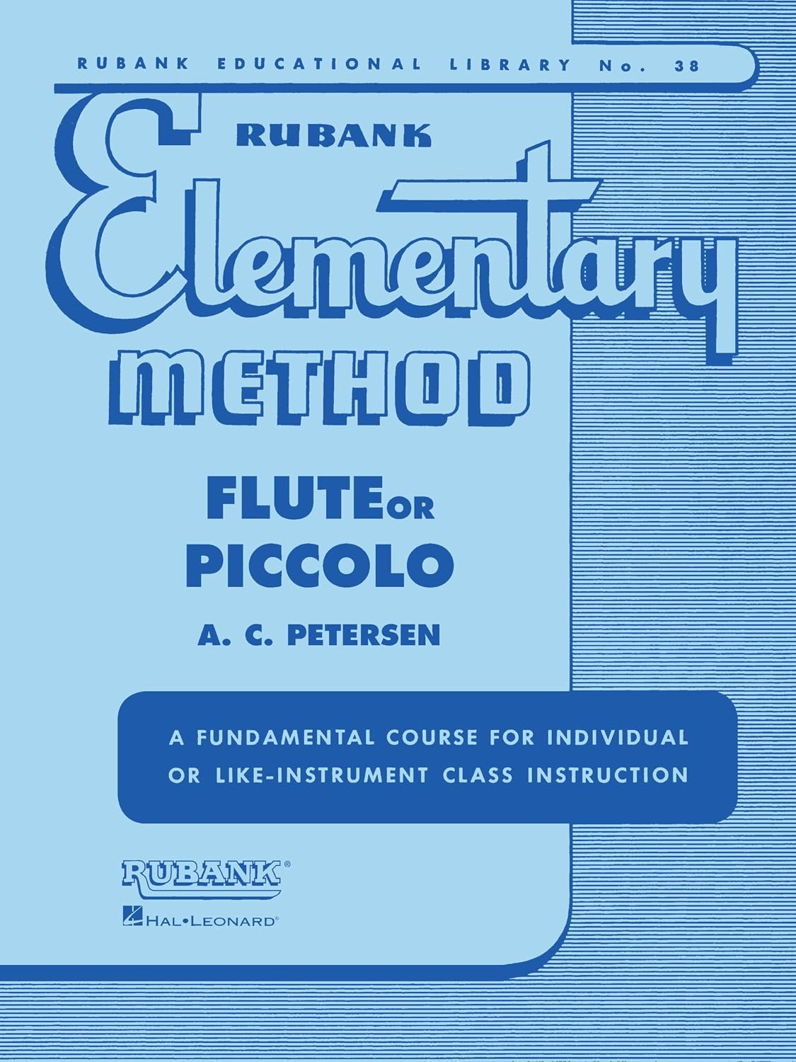 Rubank: Elementary Method for Flute or Piccolo (Beginner Level)