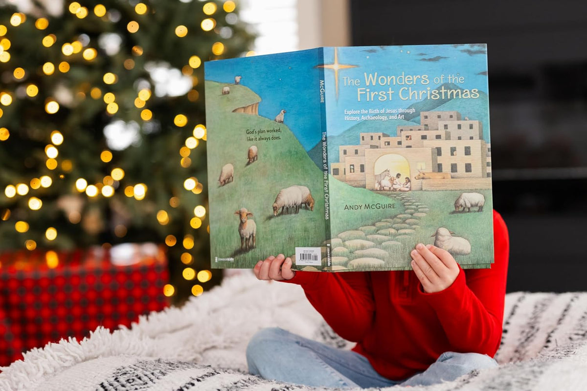The Wonders of the First Christmas: Explore the Birth of Jesus through History, Archaeology, and Art