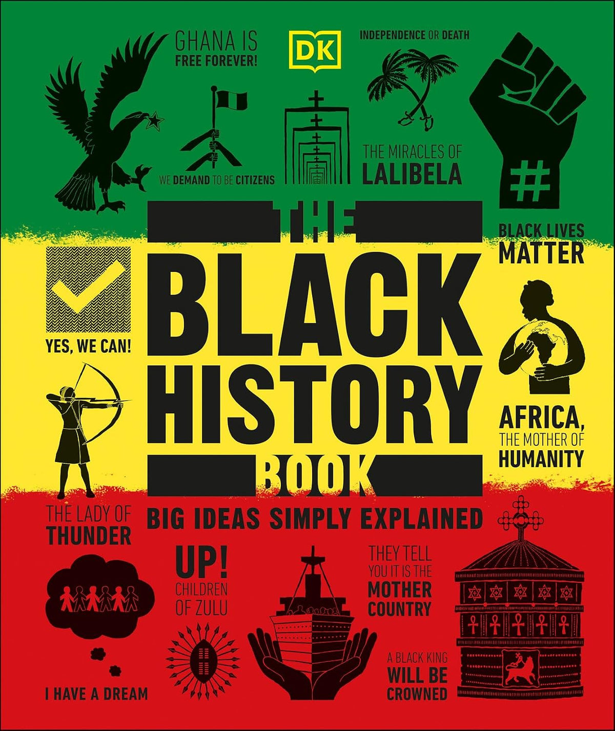 The Black History Book: Big Ideas Simply Explained (DK Big Ideas)