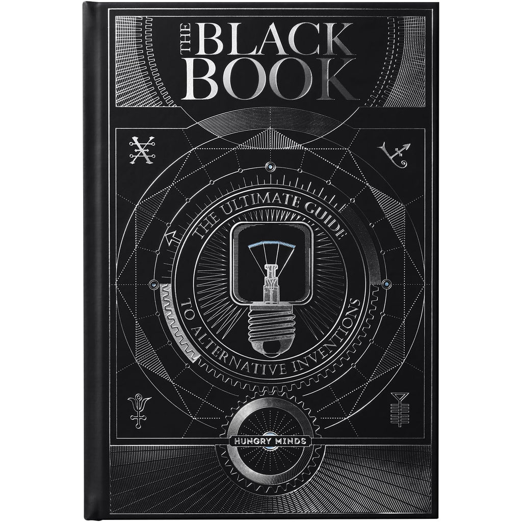 The Black Book. The Ultimate Guide to Alternative Inventions