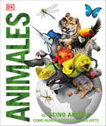 Animales (Knowledge Encyclopedia Animal!): El reino animal como nunca lo habías visto (Spanish Edition)