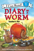 Diary of a Worm: Teacher’s Pet (I Can Read Level 1, Ages 4–8)