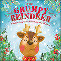 The Grumpy Reindeer: A Winter Story About Friendship and Kindness (First Seasonal Stories)