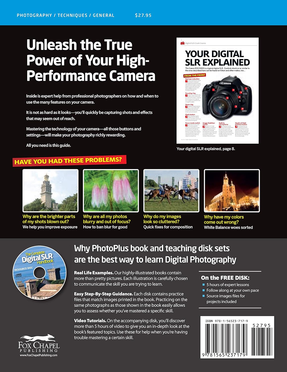 The Complete Digital SLR Handbook: Master Your Camera to Take Pictures Like a Pro (Fox Chapel Publishing) Learn About Settings, Exposure, Composition, Autofocus, Lenses, and Photoshop Editing