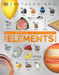 DK: The Elements Book — A Visual Periodic Table Encyclopedia for Kids (Ages 9–12)