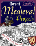 Great Medieval Projects You Can Build Yourself (Ages 9–12)
