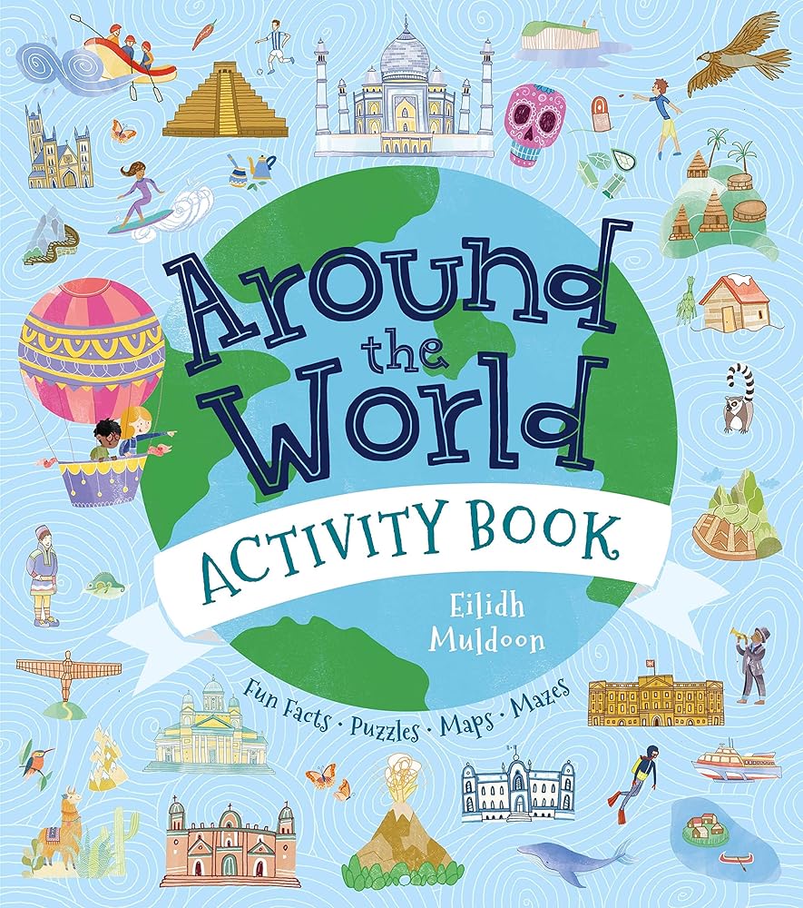 Around the World Activity Book: Fun Facts, Puzzles, Maps, Mazes