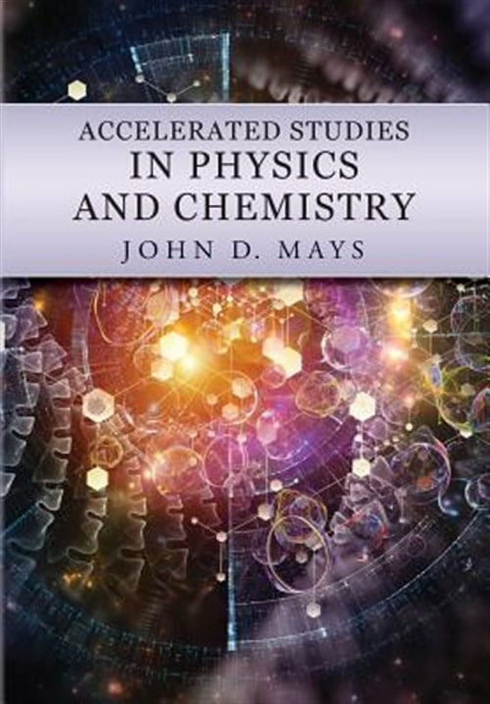 Accelerated Studies in Physics and Chemistry: A Mastery-Oriented Curri