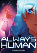Always Human: A Graphic Novel (Always Human, #1) (Paperback)