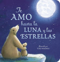 Te Amo Hasta la Luna y Las Estrellas (I Love You to the Moon and Back