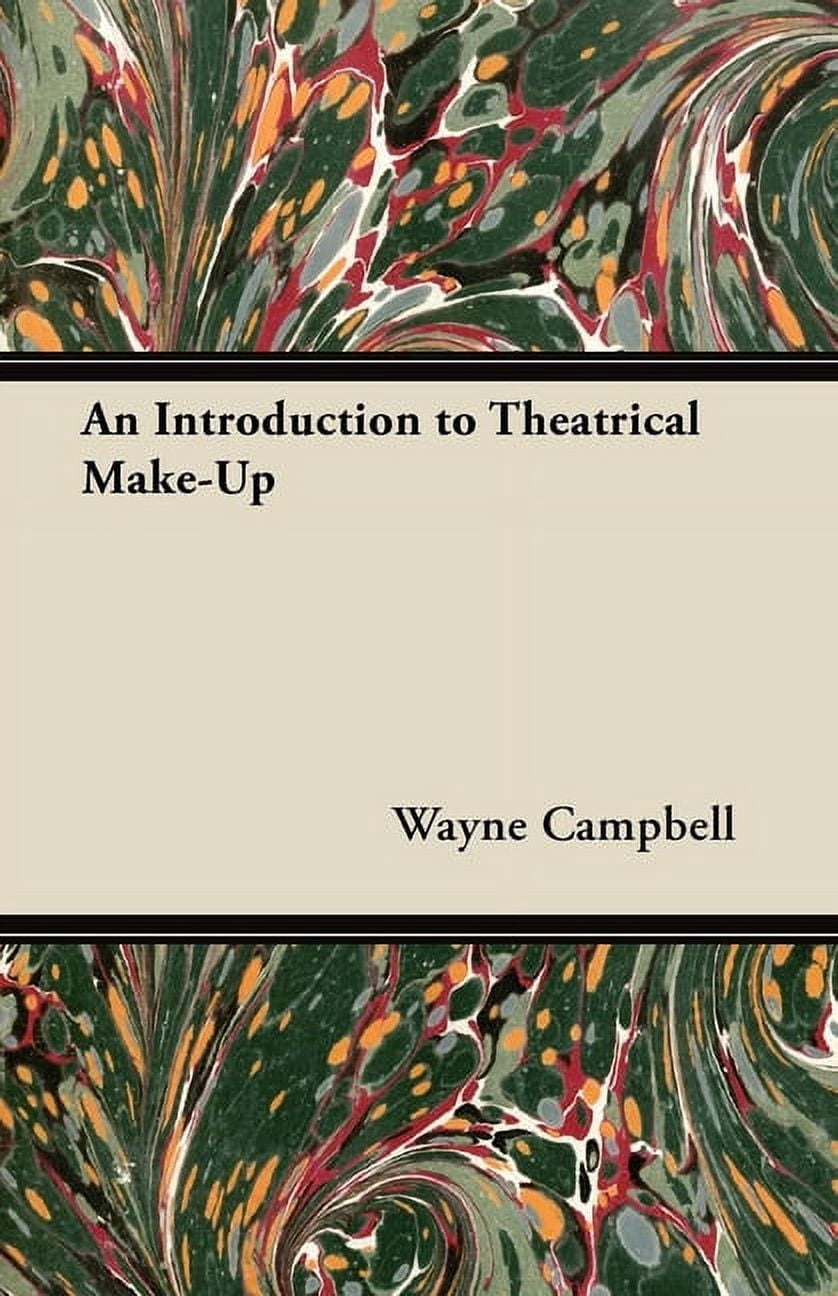 An Introduction to Theatrical Make-Up, (Paperback)