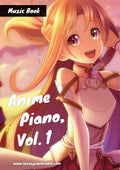 Anime Piano, Vol. 1: Easy Anime Piano Sheet Music Book for Beginners a