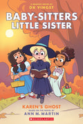 Karen's Ghost: a Graphic Novel (Baby-Sitters Little Sister #11) (Paper