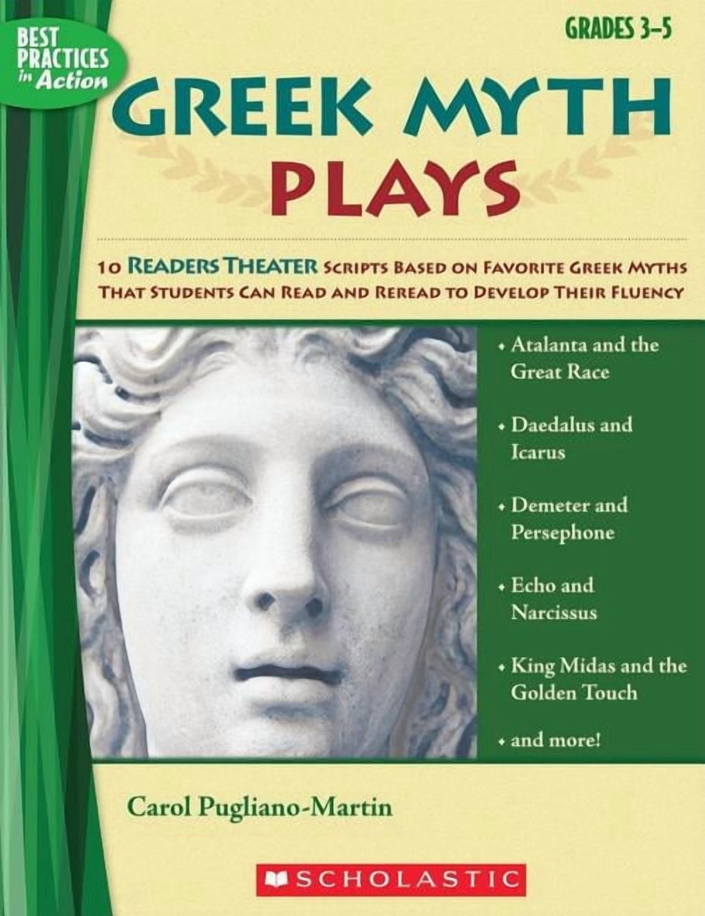 Best Practices in Action Greek Myth Plays, Grades 3-5: 10 Readers Thea
