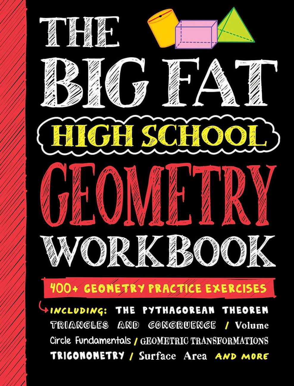 Big Fat High School Geometry Workbook: 400+ Geometry Practice Exercise